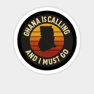 Ghana Is Calling And I Must Go Sticker
